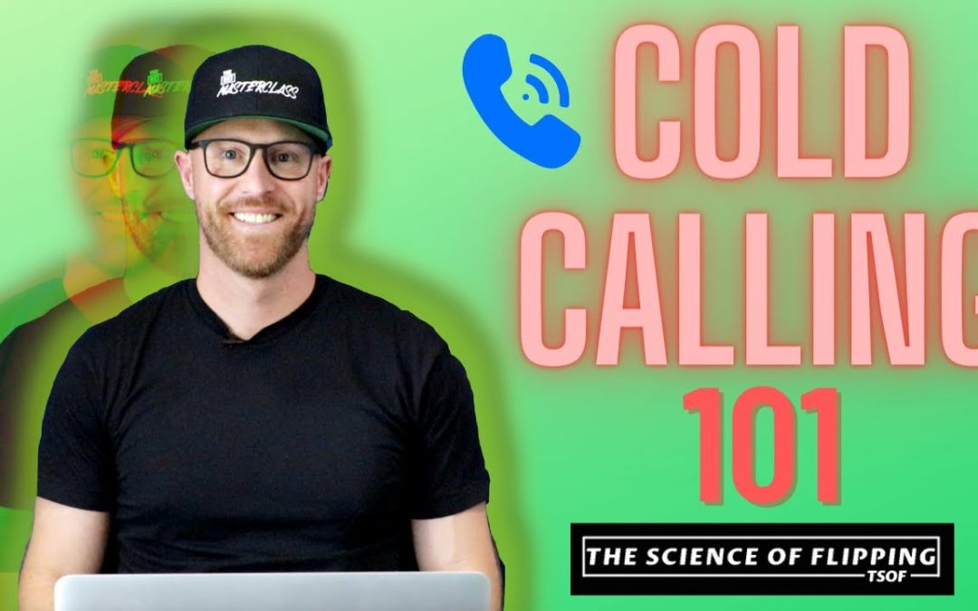 Cold Calling 101 For Real Estate