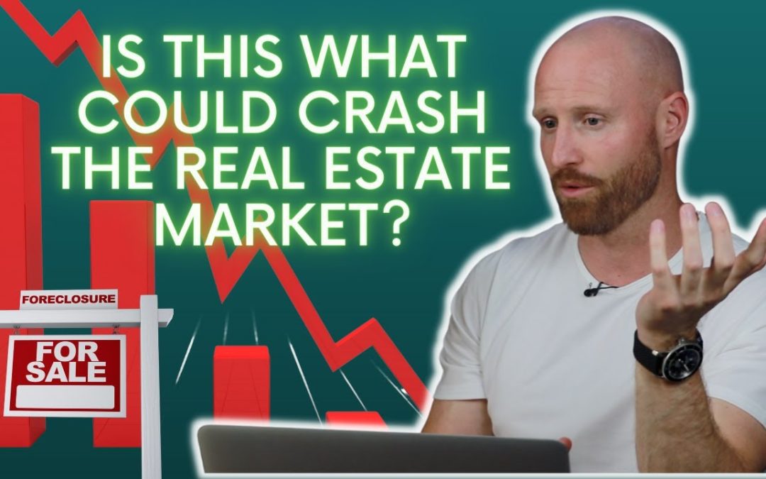 Is This What Will Crash The Real Estate Market?