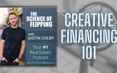 Real Estate Investing: Creative Financing 101