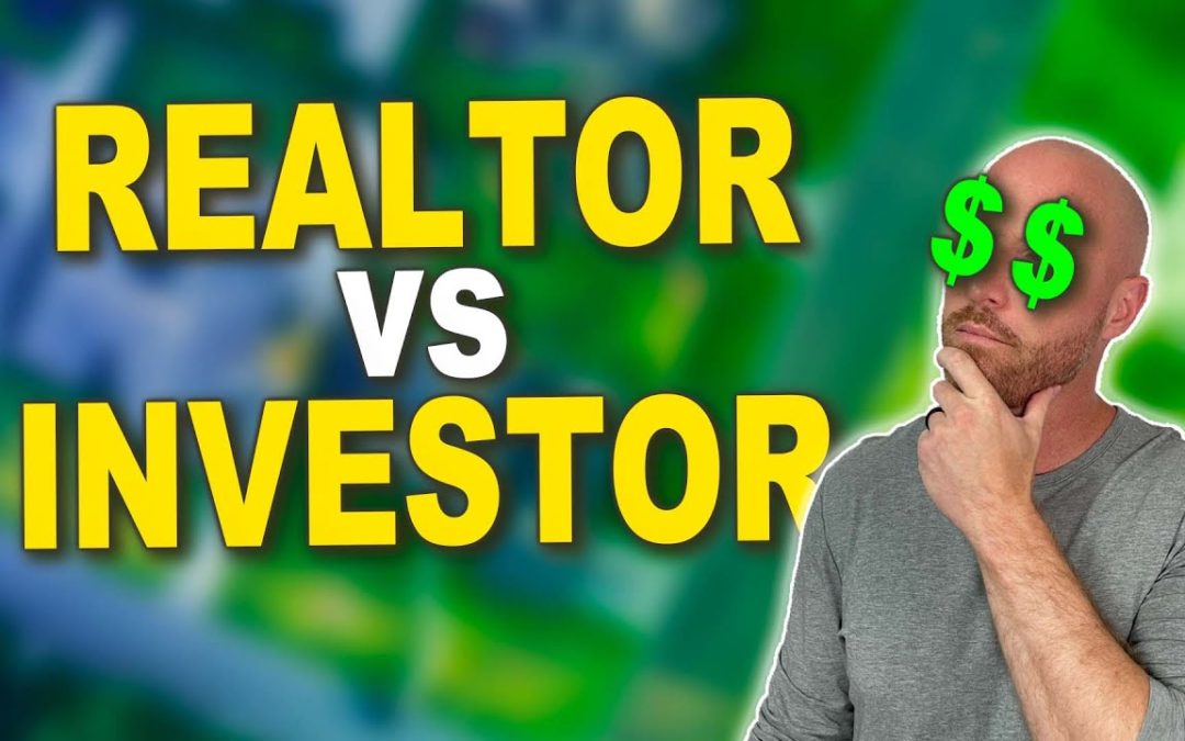 What Makes MORE MONEY Realtor vs Real Estate Investor