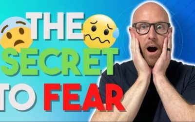 The Secret To FEAR | How To Overcome Your Fear