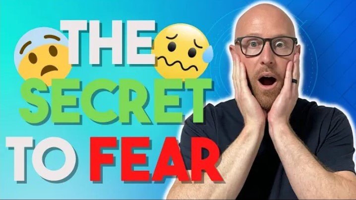 The Secret To FEAR | How To Overcome Your Fear