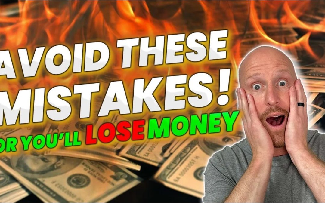 5 BIGGEST MISTAKES in Real Estate Investing