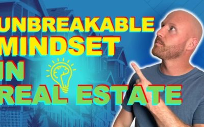 Be Unbreakable in Today’s Real Estate Market