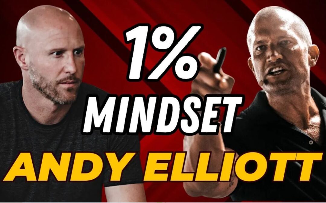 The 1% Mindset: Success through Focus, Team Building, and Marketing Mastery | Andy Elliott | EP3