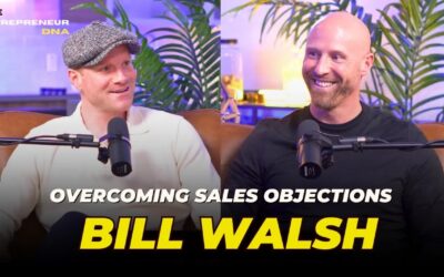 How to Handle Any Objection in Sales | Bill Walsh